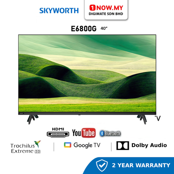 SKYWORTH 40" E6800G HD Google TV 40E6800G | Ultra Slim Dolby Audio Flicker Free