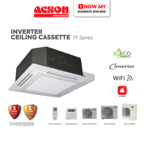 ACSON 2HP / 2.5HP / 3HP / 3.5HP/ 4HP / 5HP Inverter Ceiling Cassette FF Series | Indoor Air Purification Cooling (Pre Order)